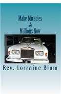 Make Miracles & Millions Now: Mainfesting Wealth(English)