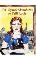 Grand Adventures of Petit Louis