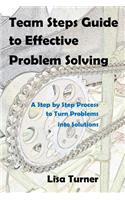 Team Steps Guide to Effective Problem Solving