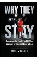 Why They Stay