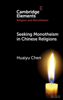 Seeking Monotheism in Chinese Religions