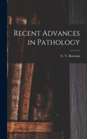 Recent Advances in Pathology