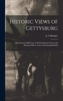 Historic Views of Gettysburg