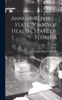 Annual Report - State Board of Health, State of Florida; 1960