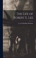 Life of Robert E. Lee