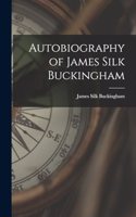 Autobiography of James Silk Buckingham