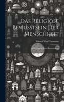 Das Religiöse Bewusstsein Der Menschheit