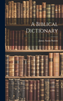 Biblical Dictionary