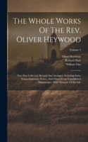 Whole Works Of The Rev. Oliver Heywood