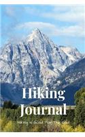 Hiking Journal: Hiking Is Good For The Soul