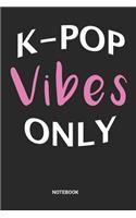 K-Pop Notebook: Dotted Lined K-Pop Notebook (6x9 inches) ideal as a Koren Pop Journal. Perfect as a Concert Book for all Korean Music Lover. Great gift for Girls an