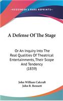 A Defense Of The Stage