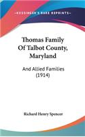 Thomas Family Of Talbot County, Maryland