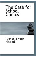 The Case for School Clinics