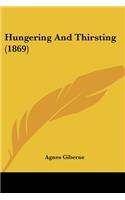 Hungering And Thirsting (1869): (English)