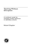 Teaching without Disruption in the Secondary School
