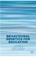 Behavioural Genetics for Education