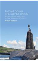 Facing Down the Soviet Union