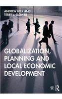 Globalization, Planning and Local Economic Development