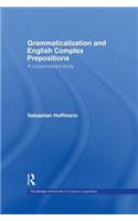 Grammaticalization and English Complex Prepositions