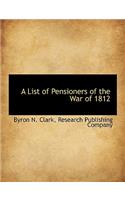 A List of Pensioners of the War of 1812
