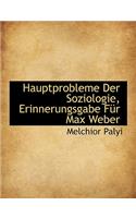 Hauptprobleme Der Soziologie, Erinnerungsgabe Fur Max Weber