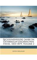 Sechsundvierzig Jahre Im Osterreich-Ungarischen Heere, 1833-1879, Volume 2