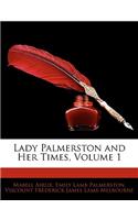 Lady Palmerston and Her Times, Volume 1