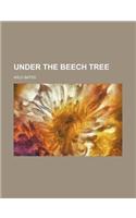 Under the Beech Tree