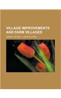 Village Improvements and Farm Villages