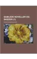 Samlede Noveller Og Skizzer (1)