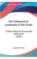 Dei Volontarii In Lombardia E Nel Tirolo