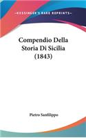 Compendio Della Storia Di Sicilia (1843)