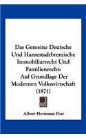 Gemeine Deutsche Und Hansestadtbremische Immobiliarrecht Und Familienrecht
