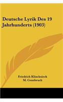 Deutsche Lyrik Des 19 Jahrhunderts (1903)