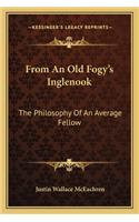 From an Old Fogy's Inglenook