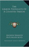 The Graver Thoughts of a Country Parson