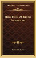 Hand Book of Timber Preservation