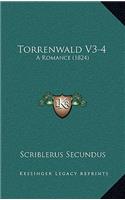 Torrenwald V3-4: A Romance (1824)