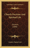 Church Doctrine And Spiritual Life