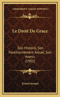 Le Droit De Grace