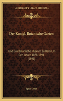 Der Konigl. Botanische Garten