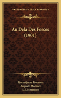 Au Dela Des Forces (1901)