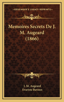 Memoires Secrets De J. M. Augeard (1866)