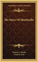 The Story Of Monticello