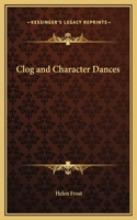 Clog and Character Dances: (English)