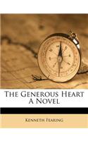 The Generous Heart a Novel