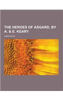 The Heroes of Asgard, by A. & E. Keary: (Italian)