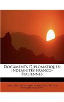 Documents Diplomatiques: Indemnit S Franco-Italiennes