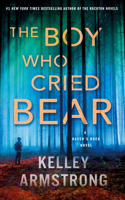 The Boy Who Cried Bear